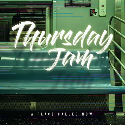 A PLACE CALLED NOW